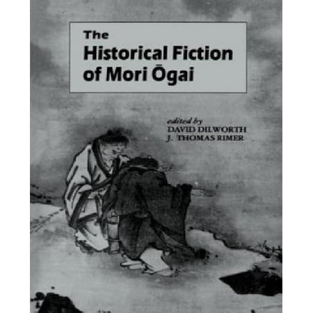 Historical Fiction of Mori Ogai