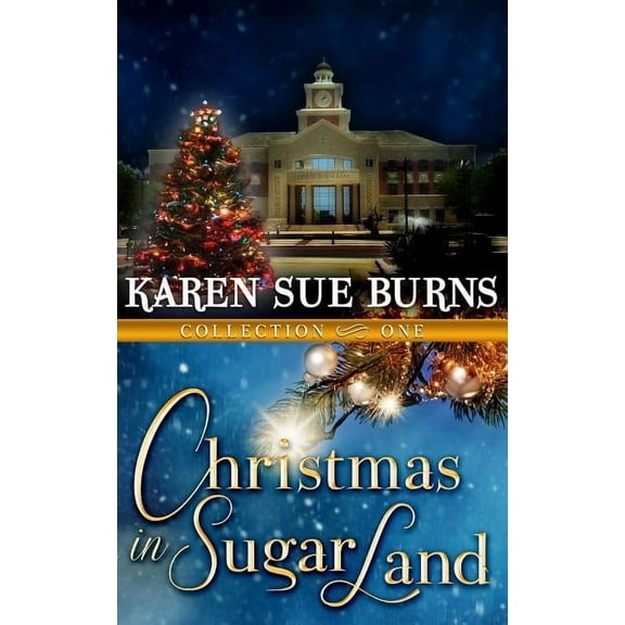 Christmas in Sugar Land: Collection One (Paperback)