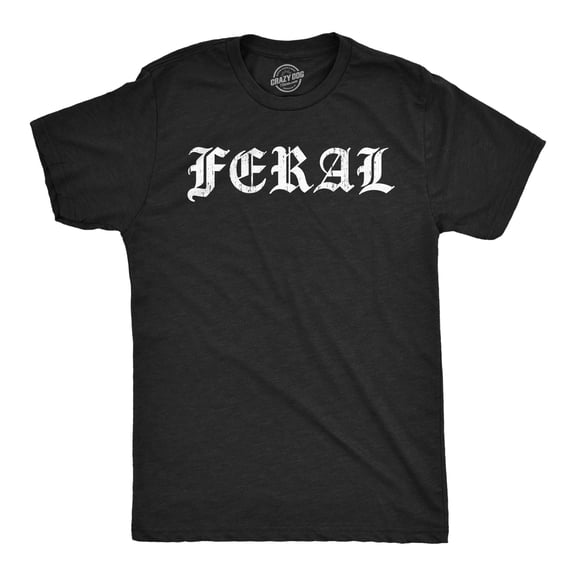 Mens Feral T Shirt Funny Wild Animal Savage Joke Tee for Guys Graphic Tees