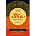 thumbnail image 1 of Pre-Owned Shakti Leadership: Embracing Feminine and Masculine Power in Business (Paperback) 1626564655 9781626564657, 1 of 1