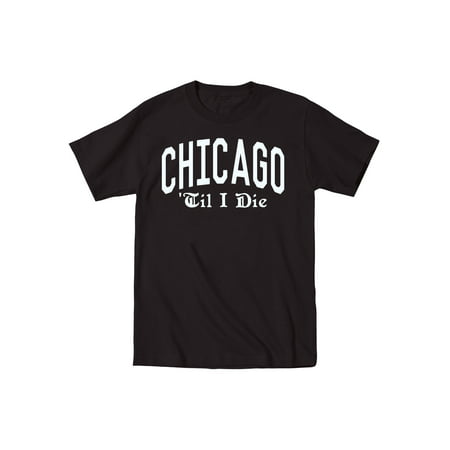 Chicago Til I Die Vintage Fashion Baseball Football Sports Novelty Mens T-Shirt