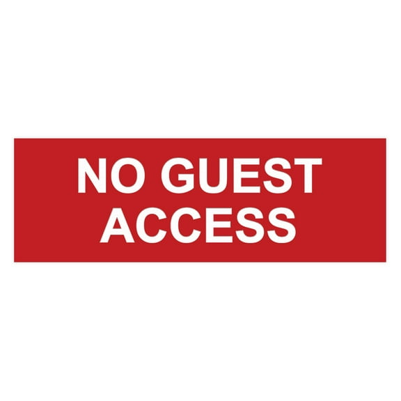 Basic No Guest Access Sign (Red) - Small