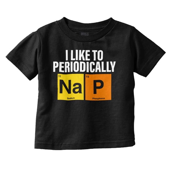 Periodic Table Funny Nap Sleep Lovers Toddler Boy Girl T Shirt Infant Toddler Brisco Brands 6M
