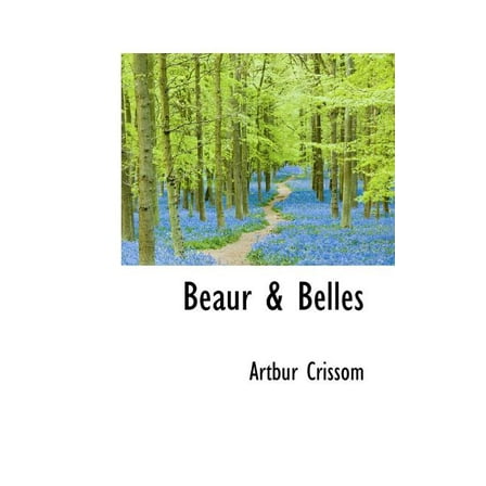 Beaur & Belles (Paperback)