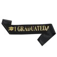 thumbnail image 1 of Fgnfyis I Graduated Sash Ribbon Graduation Stole Accessory Party Decoration Supplies for Graduate Celebration Black, 1 of 2
