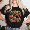 thumbnail image 2 of Maestra Spanish Teacher T-Shirt, Bilingual Education Graphic Tee for Women, Inspirational Teacher Appreciation Shirt, 2 of 3