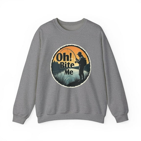 Funny Oh Bite Me Fishing Crewneck Sweatshirt for Anglers