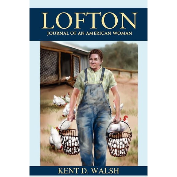 Lofton: Journal of an American Woman, (Paperback)