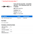 thumbnail image 2 of Front Left Axle Assembly - Compatible with 2013 - 2015 Chevy Cruze 1.8L 4-Cylinder 2014, 2 of 2