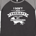 thumbnail image 4 of Inktastic No Therapy Dachshund Women's Plus Size T-Shirt, 4 of 5