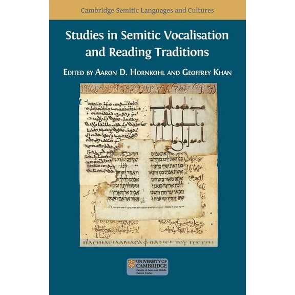 Semitic Languages and Cultures Studies in Semitic Vocalisation and Reading Traditions, Book 3, (Paperback)