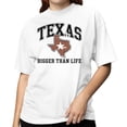 thumbnail image 2 of Smartprints Texas Bigger Than Life Women's T-Shirt White, Cotton, 5XL, 2 of 4