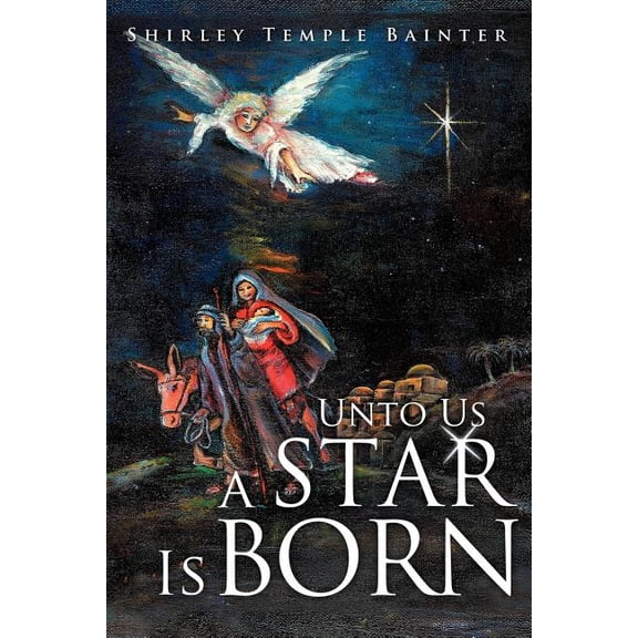 Unto Us a Star Is Born, (Paperback)