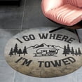 thumbnail image 4 of I Go Where Round Carpet Circle Rug Outdoor Patio Area Rug Washable Large Area Rugs Hallway Room Decor Fitness Mats, 4 of 8