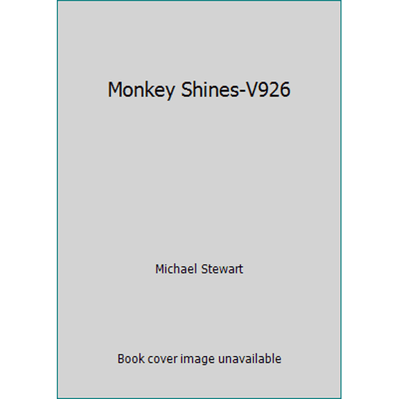 Pre-Owned Monkey Shines-V926 (Paperback) 0394759265 9780394759265