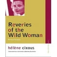 thumbnail image 1 of Reveries of the Wild Woman: Scènes Primales, 1 of 1
