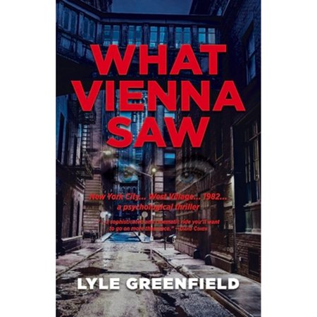 Pre-Owned What Vienna Saw (Paperback 9781098340308) by Lyle Greenfield