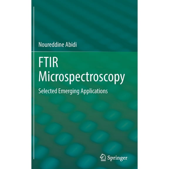 Ftir Microspectroscopy: Selected Emerging Applications, (Hardcover)