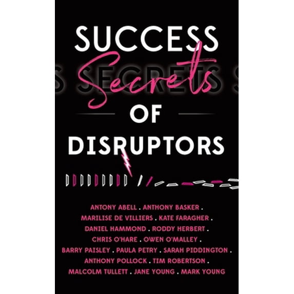 Pre-Owned Success Secrets of Disruptors (Paperback) 1784529796 9781784529796