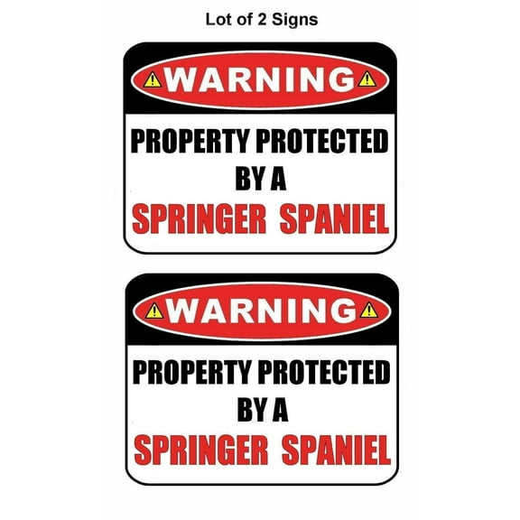 2-Count Warning Property Protected by a Springer Spaniel 9 inch x 11.5 inch Laminated Dog Sign