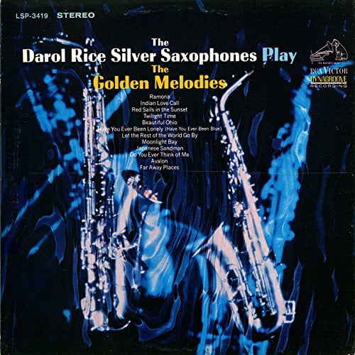 Rice,Darol / Silver Saxophones - Play the Golden Melodies - Music & Performance - CD