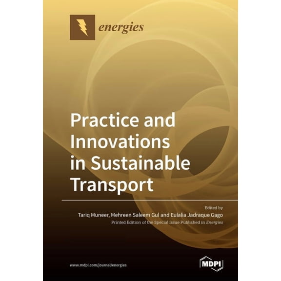 Practice and Innovations in Sustainable Transport, (Paperback)