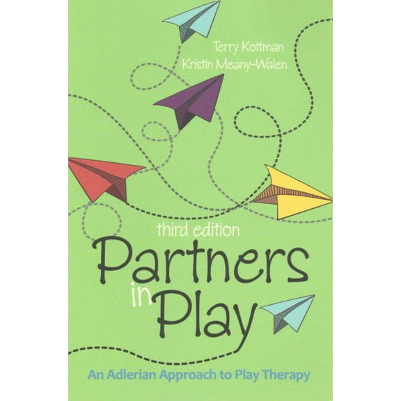 Partners in Play: An Adlerian Approach to Play Therapy, 9781556203527, Paperback, 3