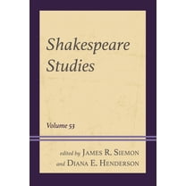 Shakespeare Studies Shakespeare Studies: Volume 53, (Hardcover)