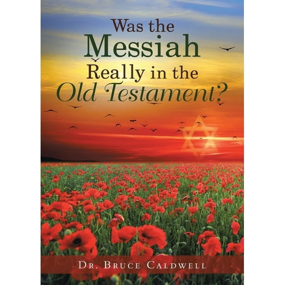 Was the Messiah Really in the Old Testament?, (Paperback)