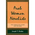 thumbnail image 1 of Arab Women Novelists: The Formative Years and Beyond, 1 of 1