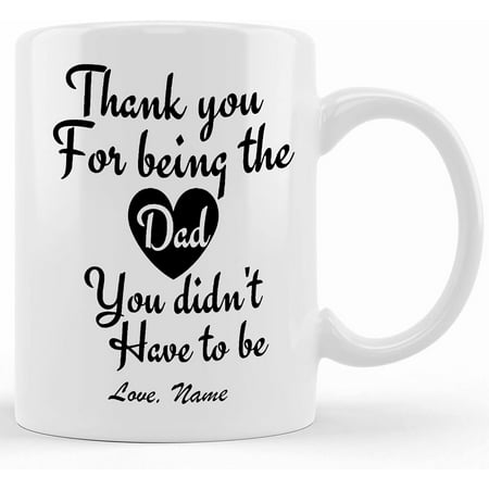

Stepdad Father s Day Gift Personalize With Name stepdad Mug Thanks For Being The Dad Funny Coffee Mug stepfather Gift Bonus Dad Custom Ceramic Novelty Coffee Mug Tea Cup Gift Pre