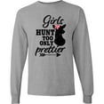 thumbnail image 3 of Inktastic Hunting Girls Hunt Too Only Prettier with Doe and Arrow Long Sleeve T-Shirt, 3 of 5