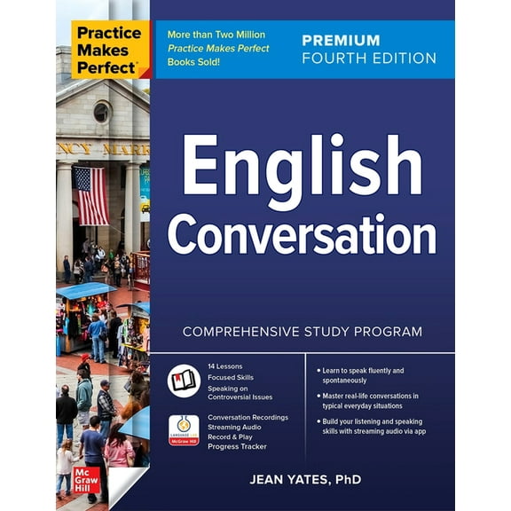 Practice Makes Perfect: English Conversation, Premium Fourth Edition, (Paperback)