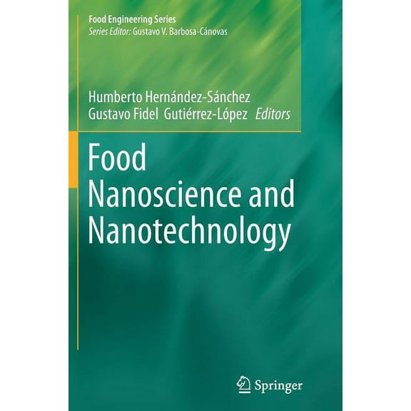 Food Engineering Food Nanoscience and Nanotechnology, (Paperback)