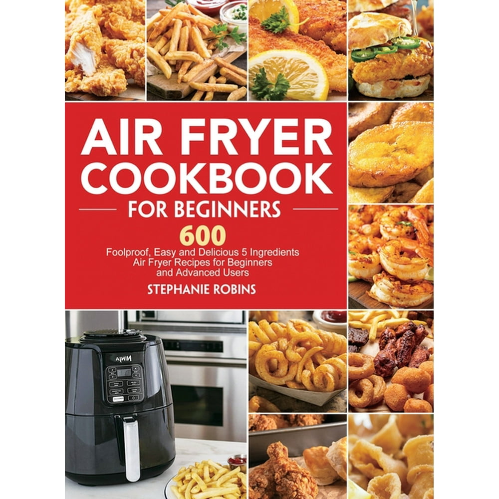 Air Fryer Cookbook for Beginners (Hardcover)