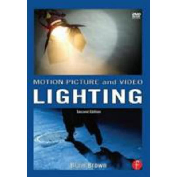 Pre-Owned Motion Picture and Video Lighting (Volume 3) Second Edition, 9780240807638, 0240807634, Paperback, 2 edition