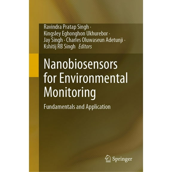 Nanobiosensors for Environmental Monitoring: Fundamentals and Application, (Hardcover)