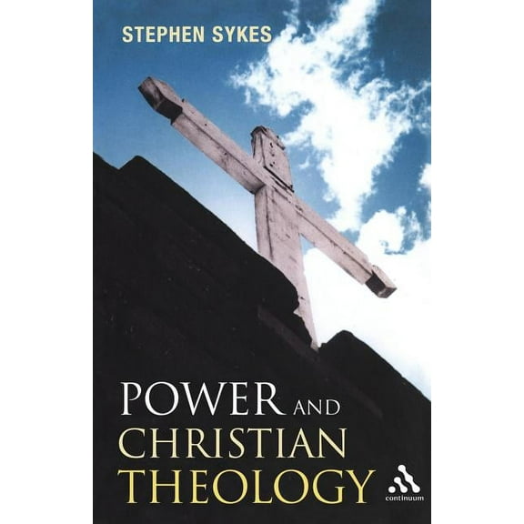 Power and Christian Theology, (Paperback)