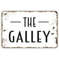 thumbnail image 1 of The Galley Sign - Metal Indoor or Outdoor Sign - Size: 8 x 12 Inches, 1 of 1