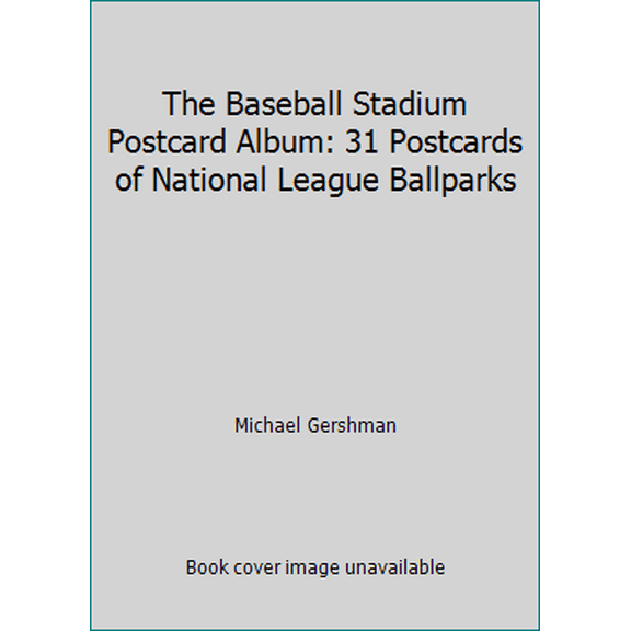 Pre-Owned The Baseball Stadium Postcard Album: 31 Postcards of National League Ballparks, 9780878337002, 0878337008, Paperback,