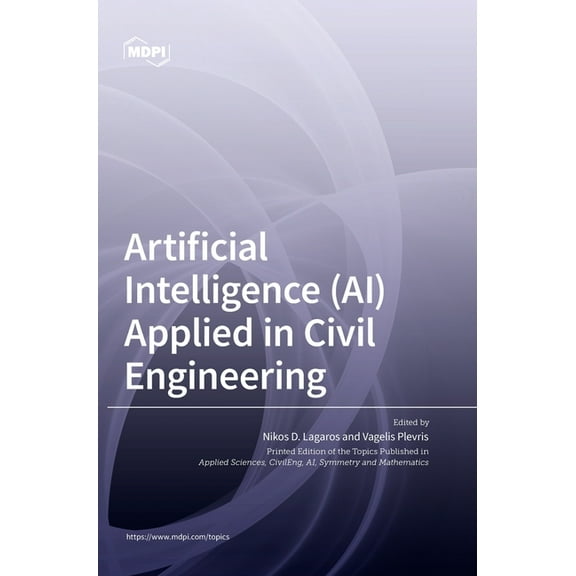 Artificial Intelligence (AI) Applied in Civil Engineering, (Hardcover)