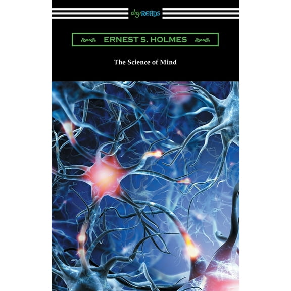 The Science of Mind, (Paperback)