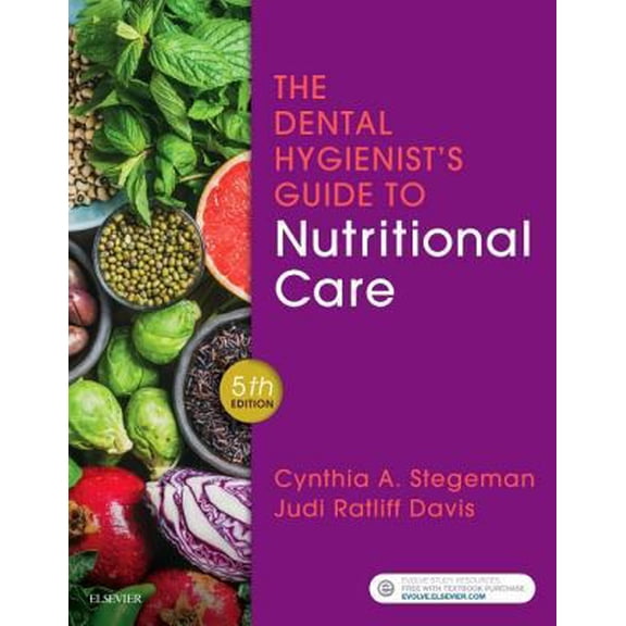 Pre-Owned The Dental Hygienist's Guide to Nutritional Care (Paperback) 0323497276 9780323497275