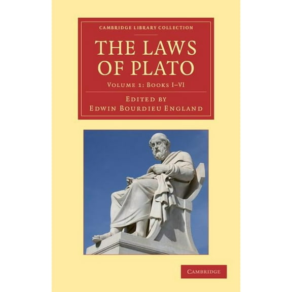 The Laws of Plato: Edited with an Introduction, Notes Etc., (Paperback)