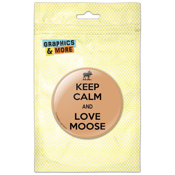 Keep Calm And Love Moose Pinback Button Pin Badge