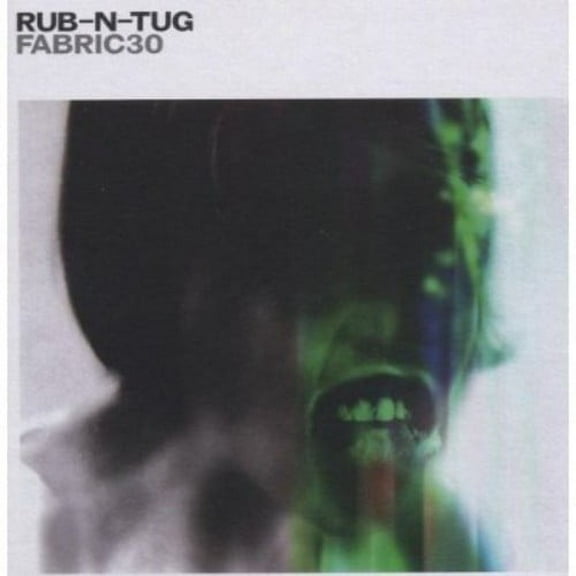 Rub 'N' Tug - Fabric, Vol. 30 - Electronica - CD
