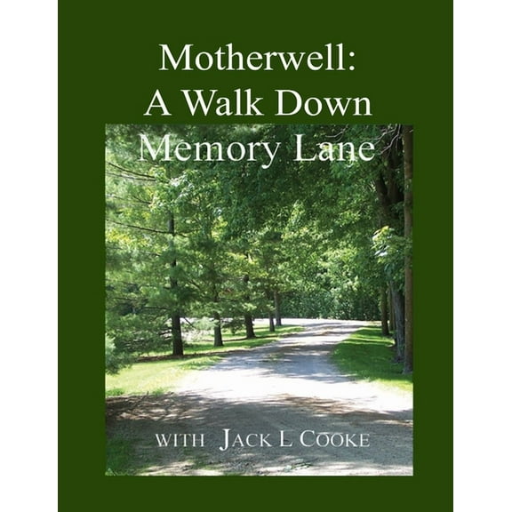 Motherwell: A Walk Down Memory Lane, (Paperback)