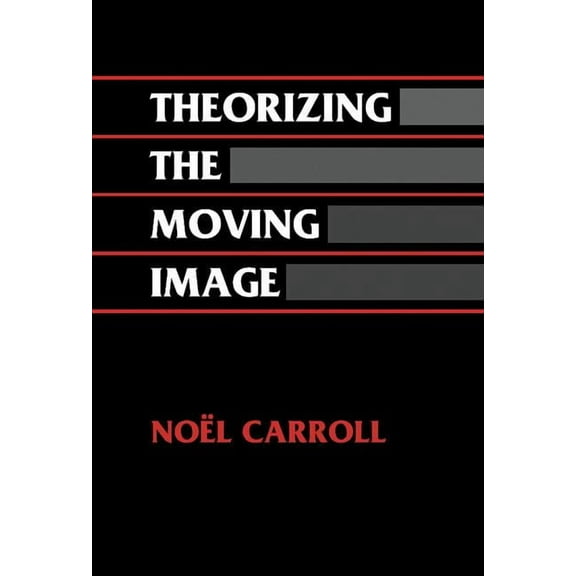 Cambridge Studies in Film Theorizing the Moving Image, (Hardcover)