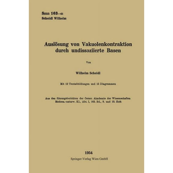 AuslÃ¶sung Von Vakuolenkontraktion Durch Undissoziierte Basen, (Paperback)