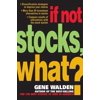 If Not Stocks, What?, (Paperback)